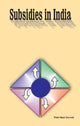 Book cover of: Subsidies in India. By: Rishi Muni Dwivedi