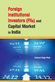 Book cover of: Foreign Institutional Investors (FIIs) & Capital Market in India. By: Kulwant Singh Phull