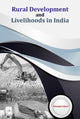 Book cover of: Rural Development and Livelihoods in India. By: Niranjan Sahoo
