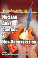 Book cover of: Encyclopaedia of Nuclear Arms Control and Non-Proliferation, 5 Volume Set. By: R. S. Mehta