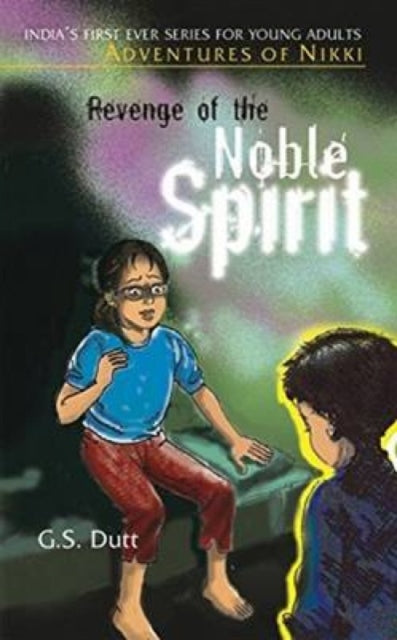 Book cover of: Revenge of the Noble Spirit