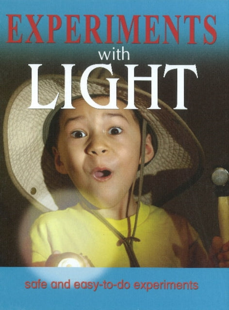 Book cover of: Experiments With Light