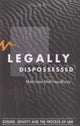 Book cover of: Legally Dispossessed