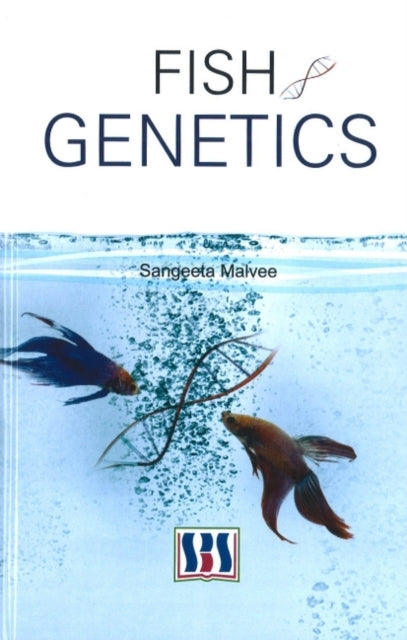 Book cover of: Fish Genetics. By: Sangeeta Malvee