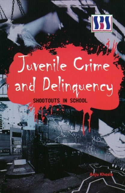Book cover of: Juvenile Crime & Delinquency. By: Anju Khosia