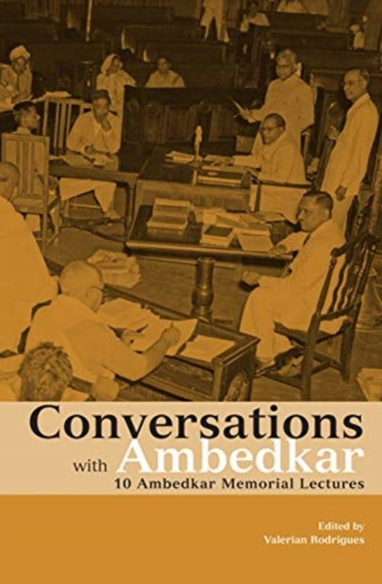 Book cover of: Conversations with Ambedkar – 10 Ambedkar Memorial Lectures. By: Valerian Rodrigues