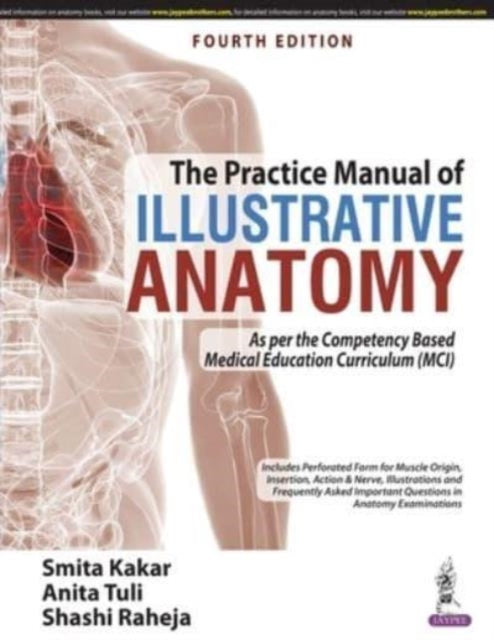 Book cover of: Practice Manual of Illustrative Anatomy. By: Smita Kakar