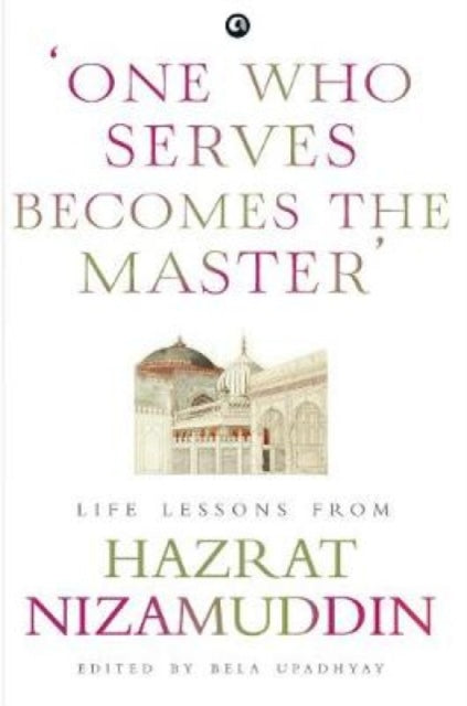 One Who Serves Becomes The Master