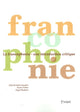 Book cover of: Francophonie. By: John Kristian Sanaker