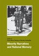 Book cover of: Minority Narratives & National Memory. By: Nicolas Schwaller