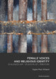 Book cover of: Female Voices & Religious Identity. By: Signe Mari Wiland