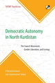 Book cover of: Democratic Autonomy in North Kurdistan. By: TATORT Kurdistan