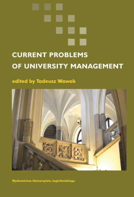 Book cover of: Current Problems of University Management. By: Tadeusz Wawak