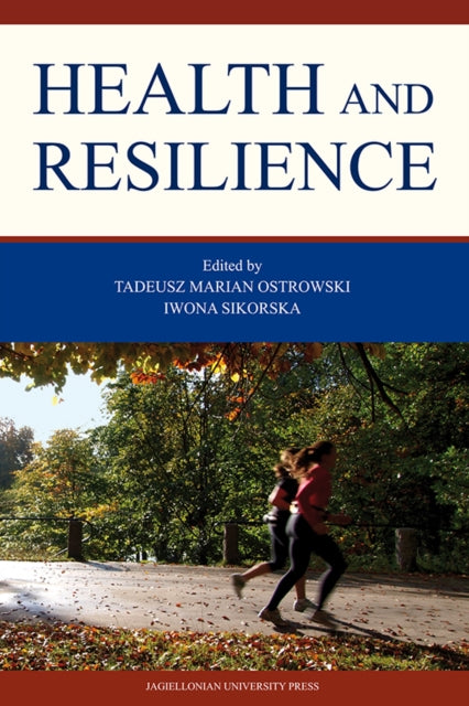 Book cover of: Health and Resilience. By: Tadeusz Marian Ostrowski