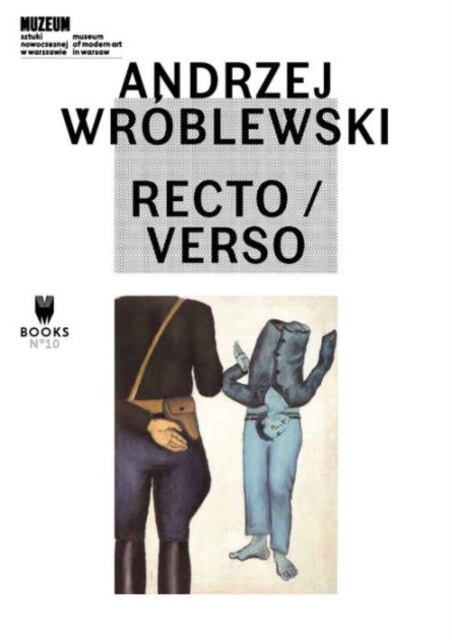 Book cover of: Andrzej Wroblewski: Recto / Verso. By: Éric de Chassey