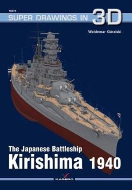 Book cover of: Japanese Battleship Kirishima 1940. By: Waldemar Góralski