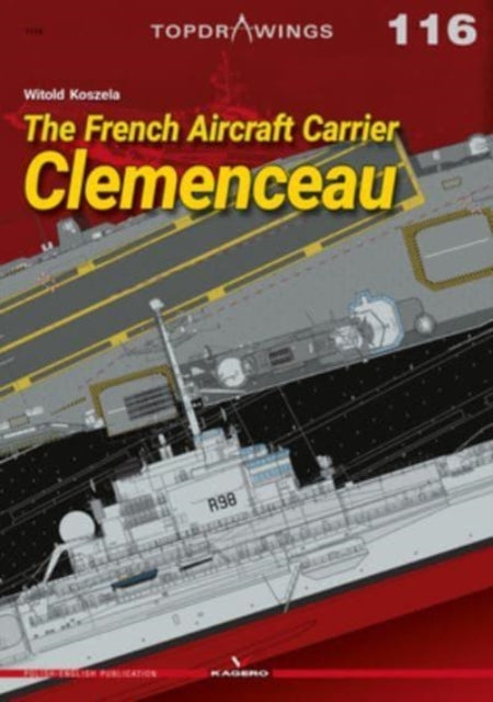 Book cover of: French Aircraft Carrier Clemenceau. By: Witold Koszela