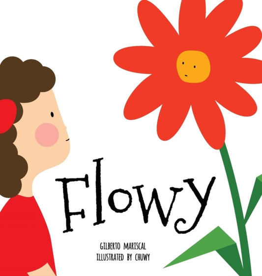 Book cover of: Flowy. By: Gilberto Mariscal