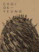 Book cover of: Choi Ok Yeung: Art & Nature. By: Choi Ok-Yeung