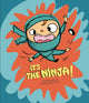 Book cover of: It's the Ninja!. By: José Carlos Andrés