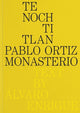 Book cover of: Pablo Ortiz Monasterio: Tenochtitlan. By: Pablo Ortiz Monasterio