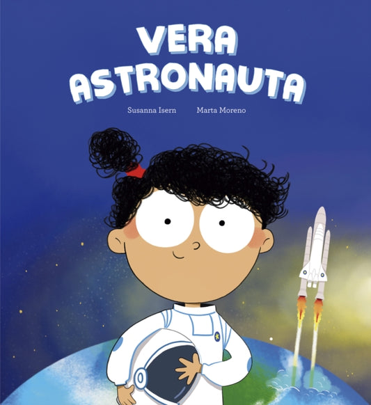 Book cover of: Vera astronauta. By: Susanna Isern