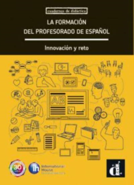 Book cover of: La formacion del profesorado de espanol. Innovacion y reto