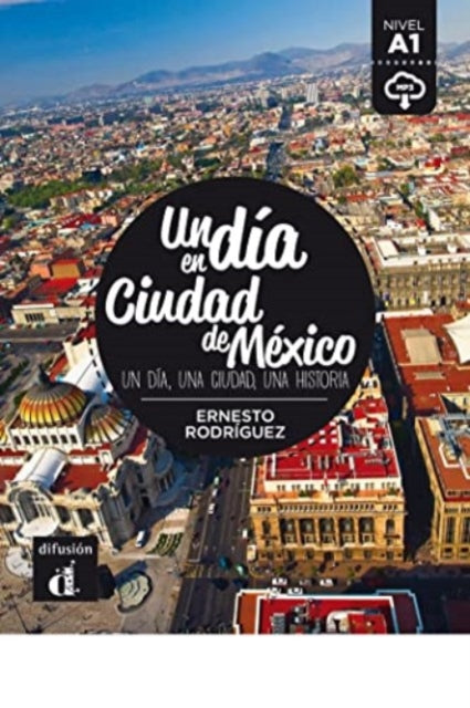 Book cover of: Un dia en Ciudad de Mexico