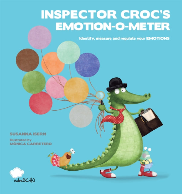 Book cover of: Inspector Croc's Emotion-O-Meter. By: Susanna Isern
