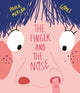 Book cover of: Finger and the Nose. By: Paula Merlán