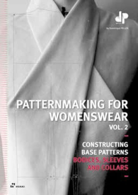 Book cover of: Patternmaking for Womenswear Vol. 2. By: Dominique Pellen