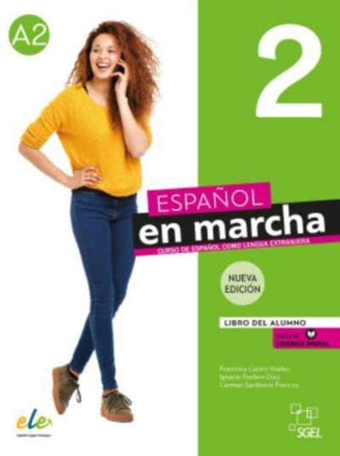 Espanol en marcha 2 - Libro del alumno + licencia digital. A2. Nueva edicion