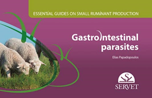 Book cover of: Essential Guides on Small Ruminant Farming - Gastrointestinal parasites