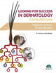Book cover of: Looking for Success in Dermatology Consultations. Diagnostic Protocol for Skin Disorders