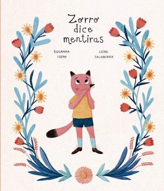 Book cover of: Zorro dice mentiras. By: Susanna Isern