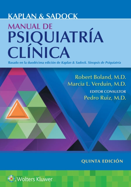 Book cover of: Kaplan y Sadock. Manual de psiquiatria clinica. By: Robert Boland