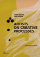 Book cover of: Artists on Creative Process. By: Miguel Angel Arteaga