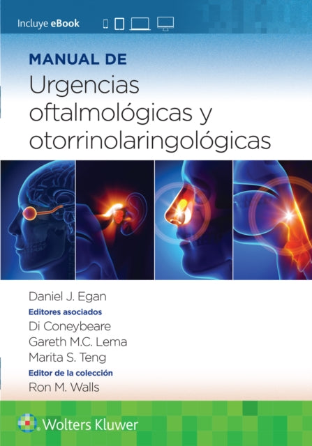 Book cover of: Manual de urgencias oftalmologicas y otorrinolaringologicas. By: Daniel Egan