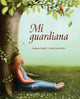 Book cover of: Mi guardiana