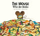 Book cover of: Mouse Who Ate Stories. By: José Carlos Andrés