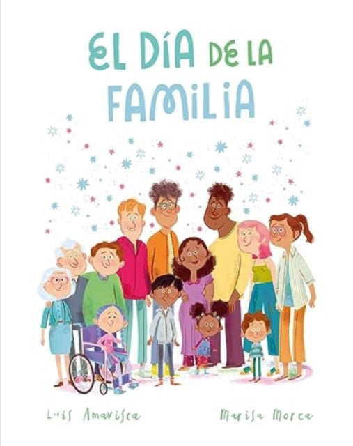 Book cover of: El Da de la Familia. By: Luis Amavisca