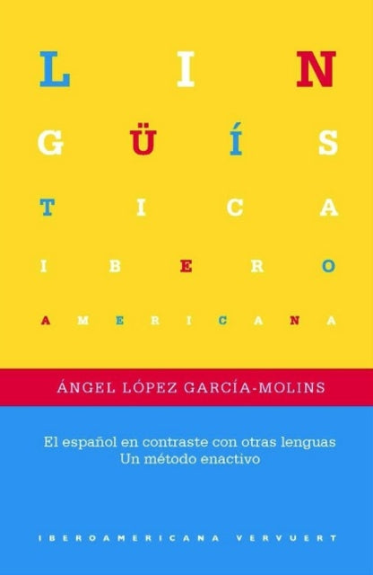Book cover of: El espanol en contraste con otras lenguas. By: Ángel López García-Molins