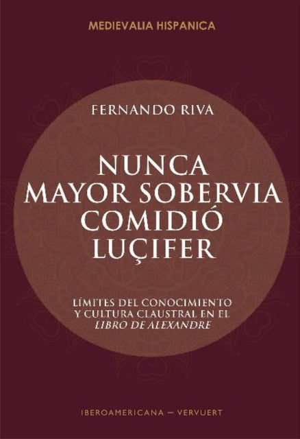 Book cover of: Nunca mayor sobervia comidio Lucifer. By: Fernando Riva