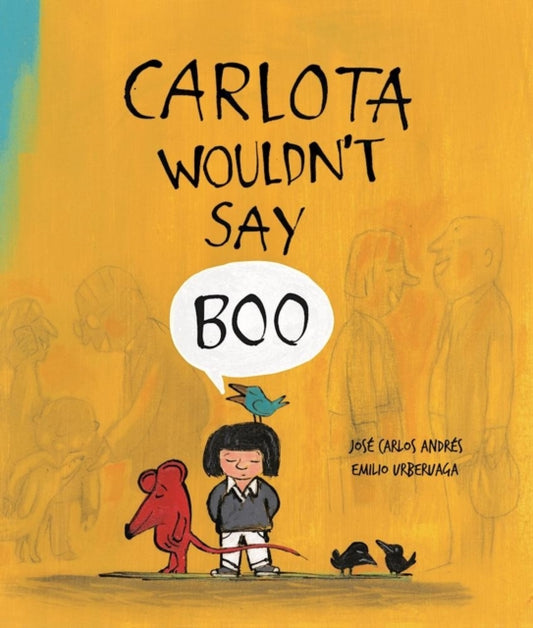 Book cover of: Carlota Wouldn't Say Boo. By: José Carlos Andrés