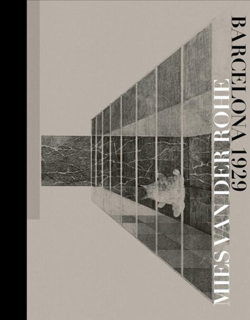Book cover of: Mies Van Der Rohe: Barcelona-1929. By: Remei Capdevila-Werning