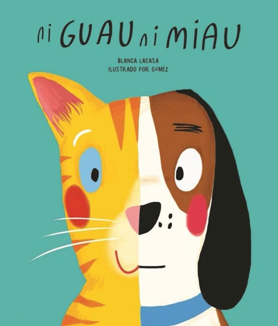 Book cover of: Ni guau ni miau