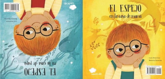 Book cover of: El espejo en la casa de mam / El espejo en la casa de pap. By: Luis Amavisca