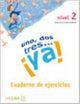 Book cover of: Uno, dos tres...Ya!