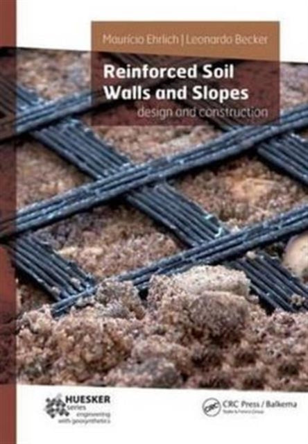 Book cover of: Reinforced Soil Walls and Slopes. By: Mauricio Ehrlich