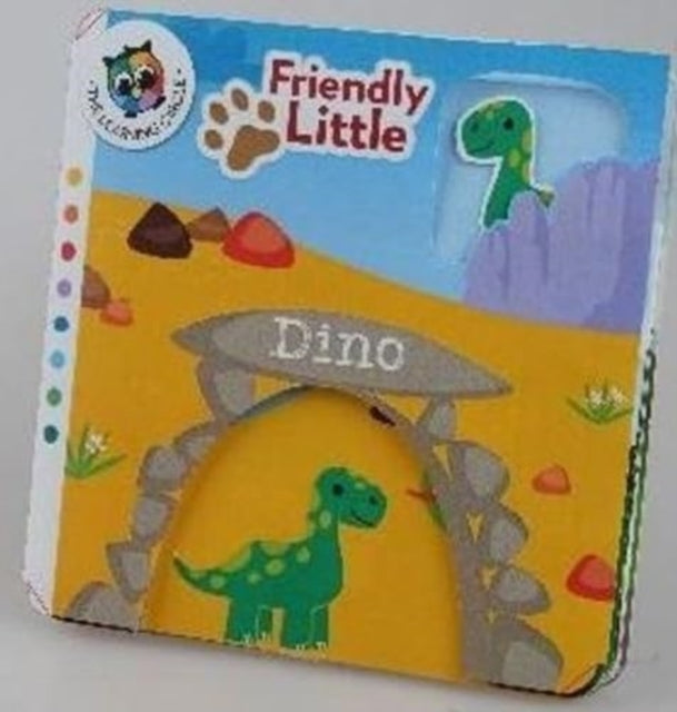 Book cover of: Friendly Little: Dino